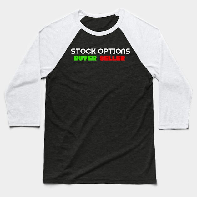 Stock Options Design Baseball T-Shirt by Proway Design